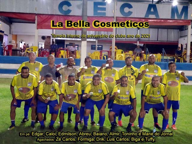La Bella Cosméticos realizou uma grande campanha e vai em busca do título do torneio do Cecam. Foto: MANOEL MESSIAS/Agência  