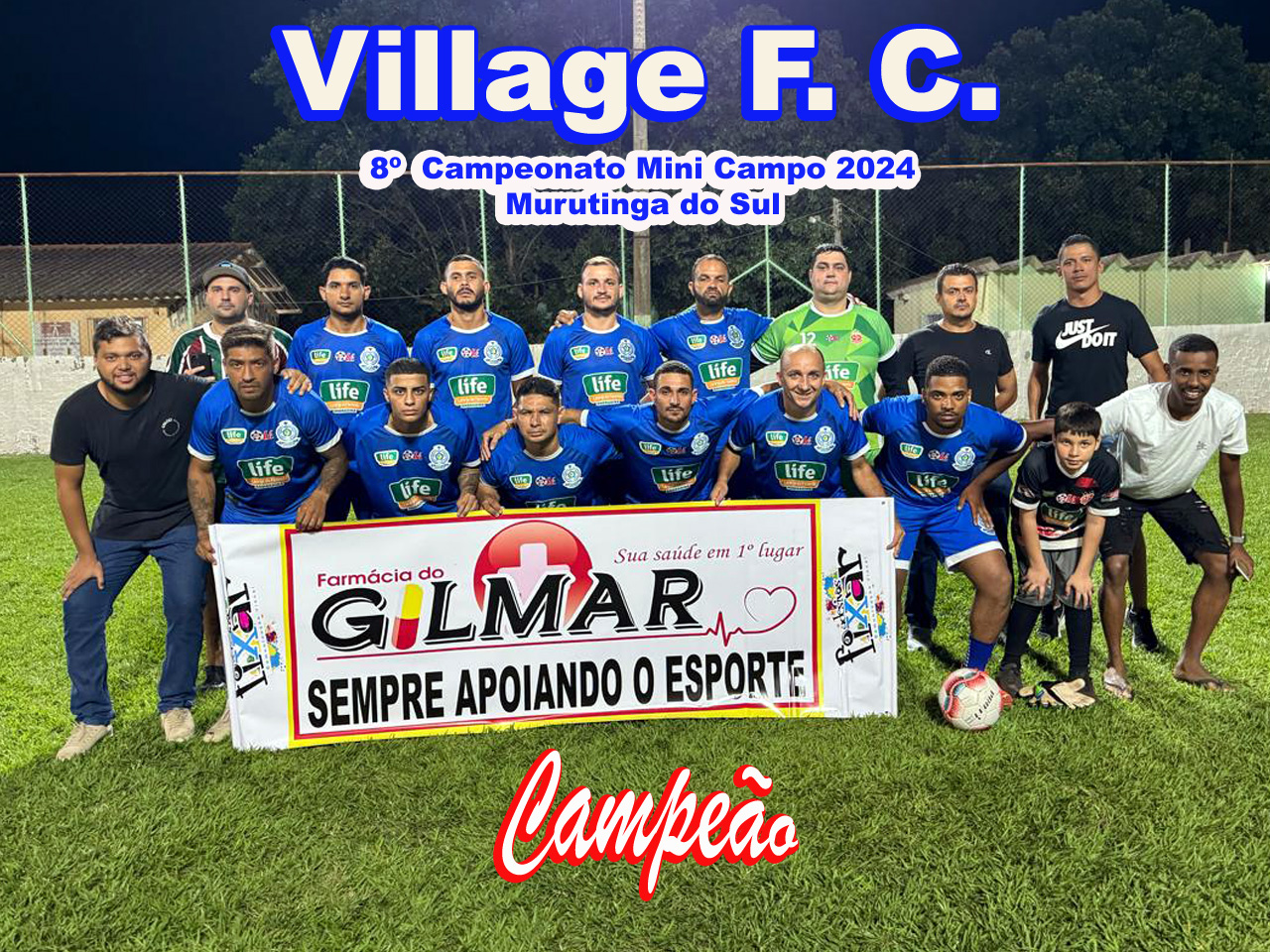 A equipe do Village (Andradina), sagrou-se campeã do 8º Campeonato Mini Campo de Murutinga do Sul. Foto: Divulgação